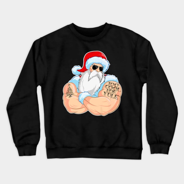 Cool Santa Claus Too Cool For Yule Tattoo Christmas Crewneck Sweatshirt by Stick Figure103